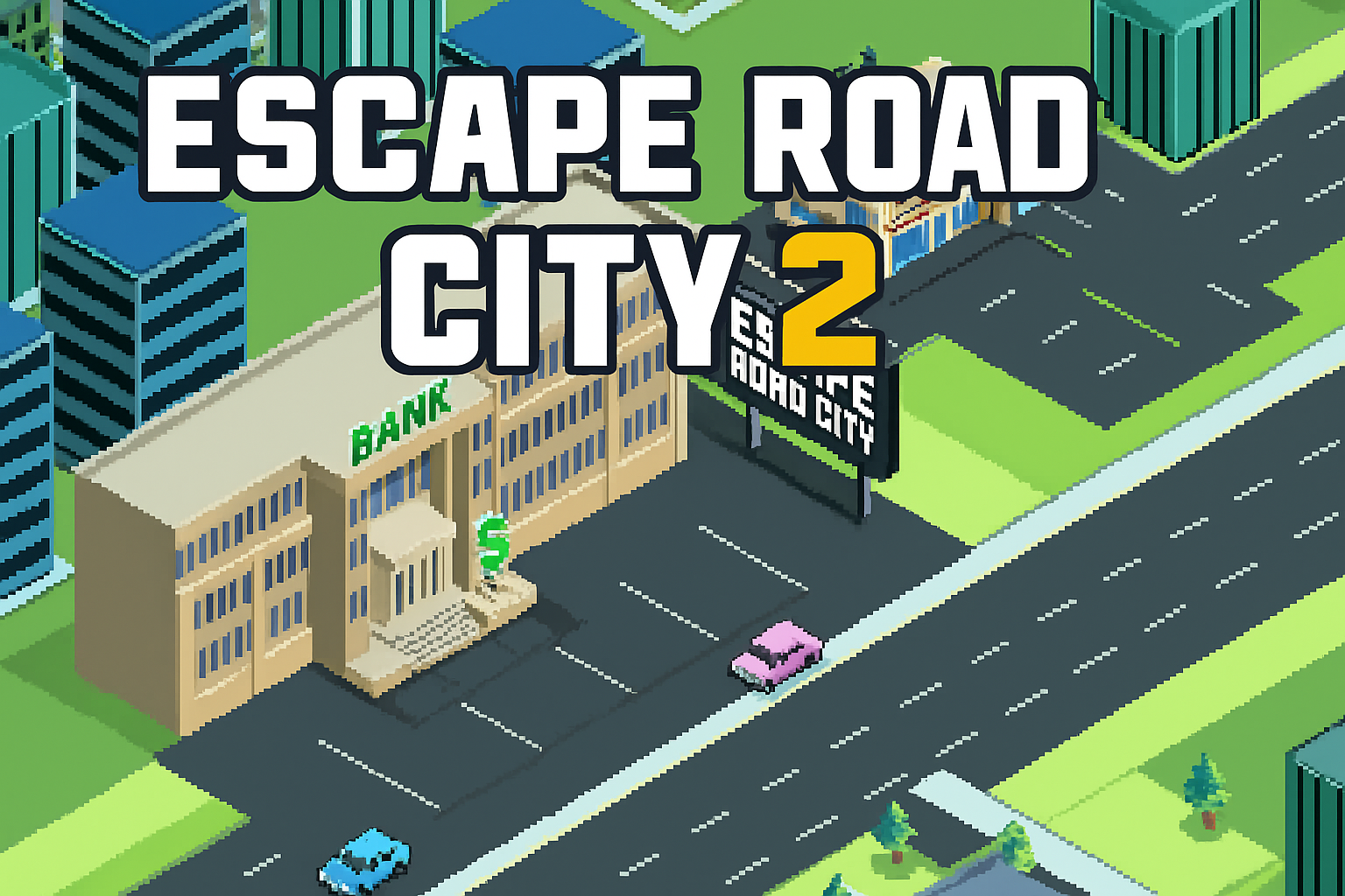Escape Road City 2 Official Banner – Advanced Urban Reflex Edition on Escape Road X
